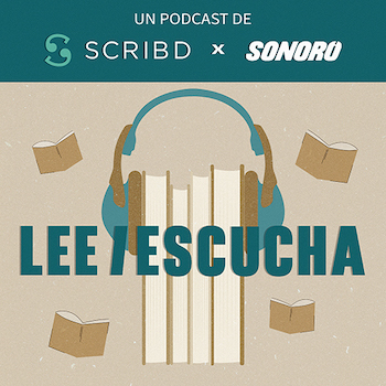 LEE/ESCUCHA - UN PODCAST DE SCRIBD