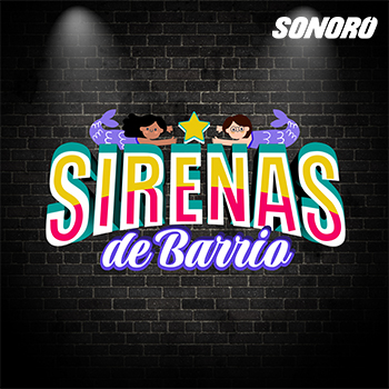 Sirenas de Barrio